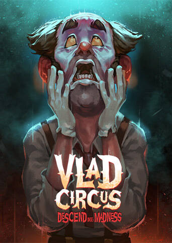 Скачать Vlad Circus: Descend into Madness
